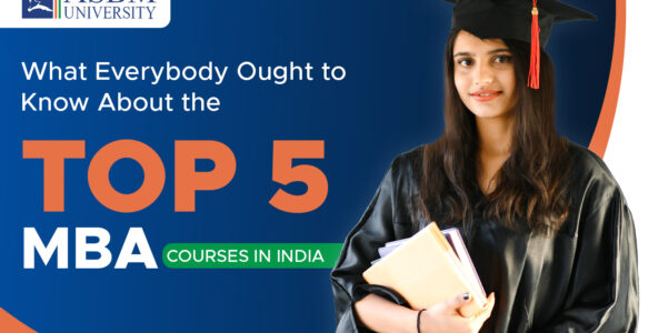 What Everybody Ought to Know About the Top 5 MBA courses in India