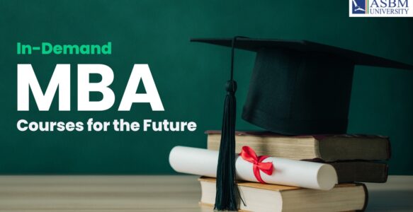 In-Demand MBA Courses for the Future