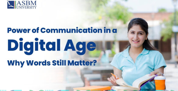 The Enduring Power of Communication in a Digital Age – Why Words Still Matter?